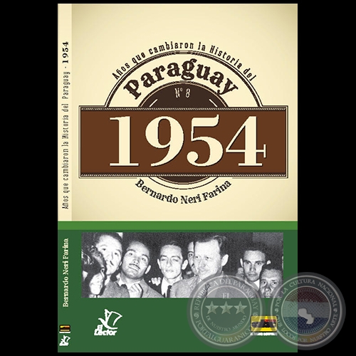 PARAGUAY 1954 - Autor: BERNARDO NERI FARINA - Año 2019